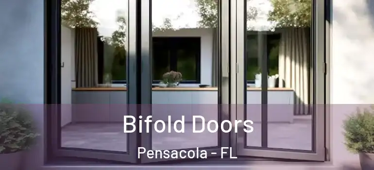 Bifold Doors Pensacola - FL