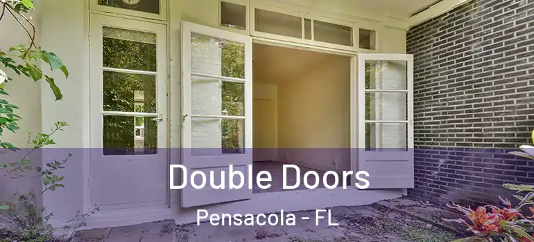 Double Doors Pensacola - FL