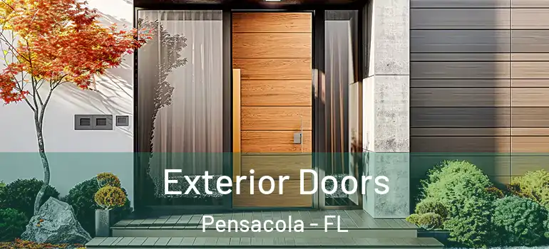 Exterior Doors Pensacola - FL