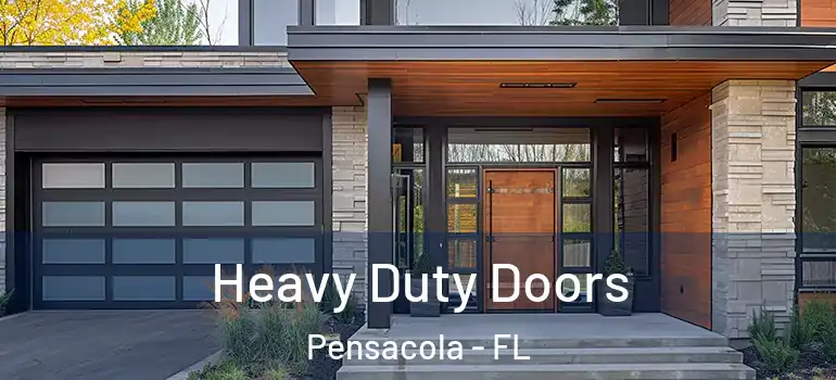 Heavy Duty Doors Pensacola - FL