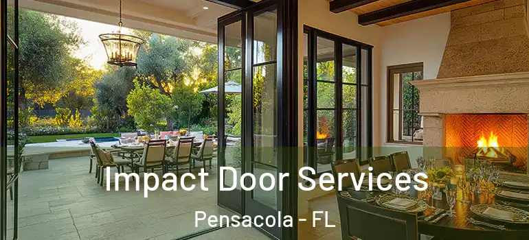Impact Door Services Pensacola - FL