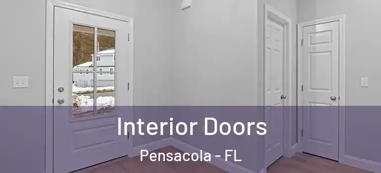 Interior Doors Pensacola - FL