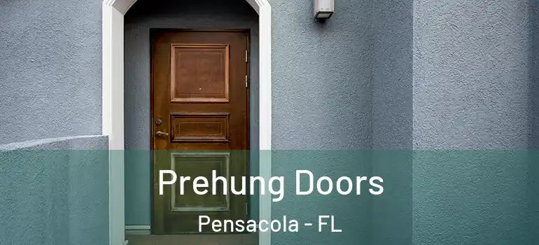 Prehung Doors Pensacola - FL