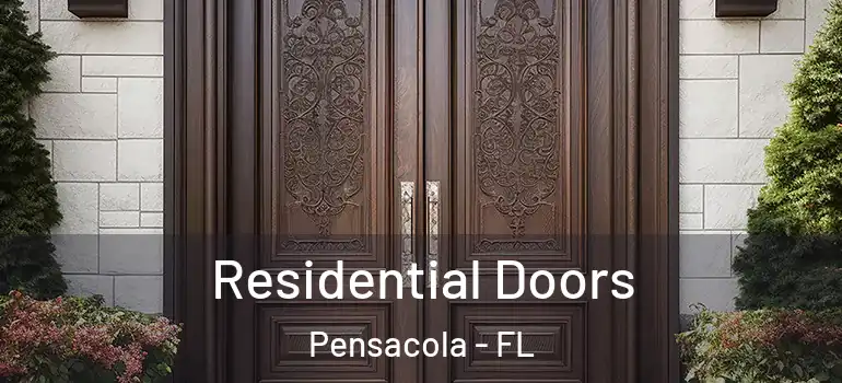Residential Doors Pensacola - FL